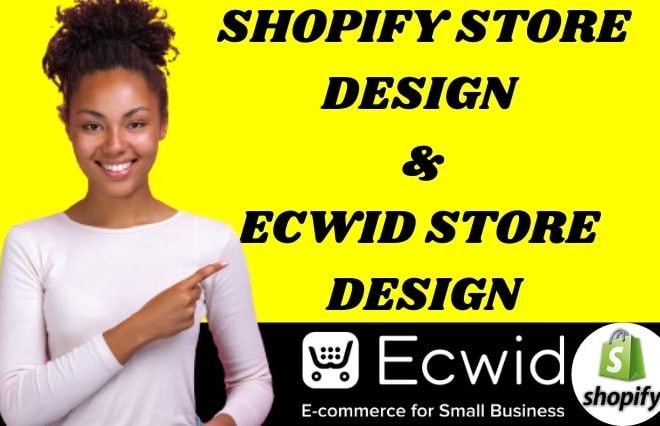 I will build shopify website design shopify store redesign shopify store design ecwid
