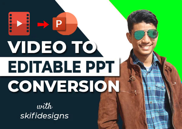 I will convert any video file to editable powerpoint presentation
