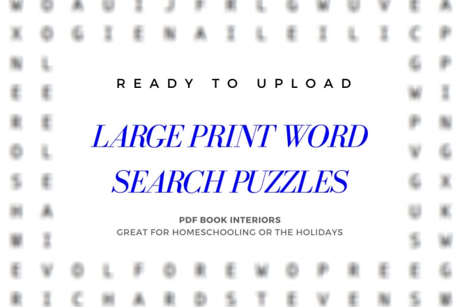 I will create a large print word search book interior