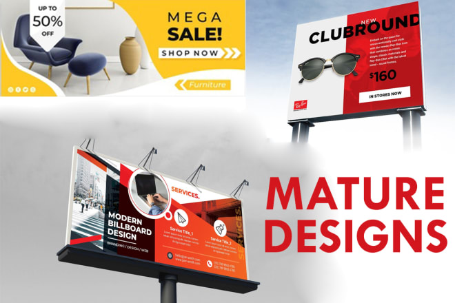 I will create good signage design, billboard design