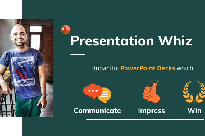 I will create stunning, thought provoking and crisp powerpoint decks