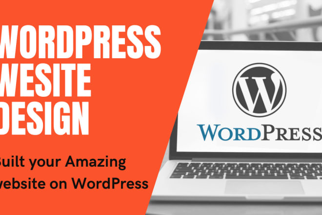 I will design and develop an amazing wordpress website