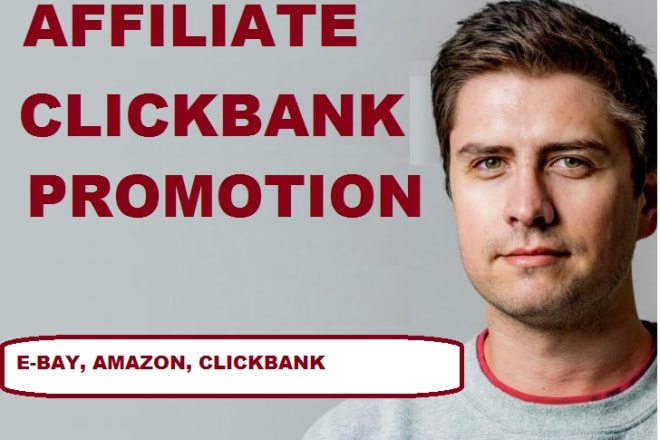 I will do affiliate link promotion, etsy, click bank with marketing and advertising