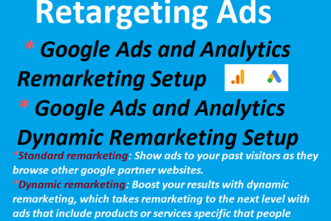 I will do google ads and analytics dynamic remarketing setup