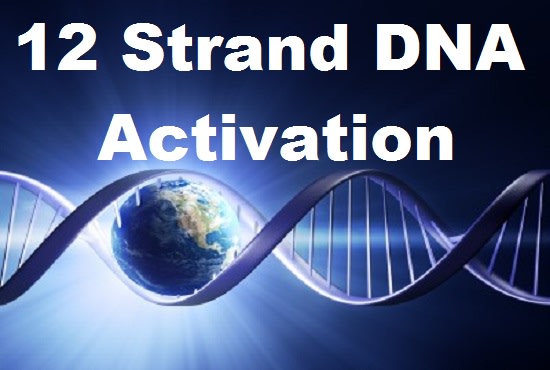 I will facilitate a 12 strand dna activation on you