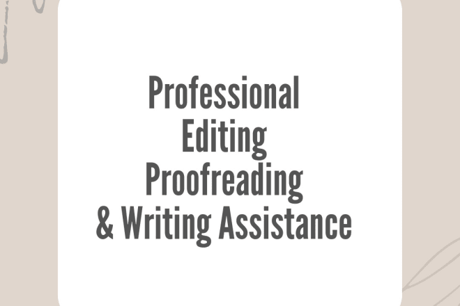 I will help write and edit essays or college apps or speeches etc