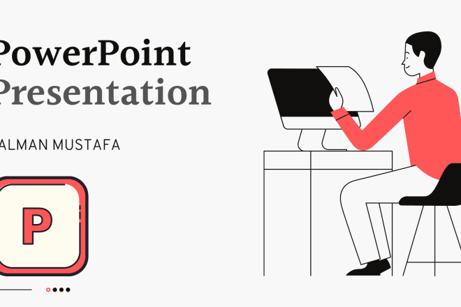 I will make a powerpoint presentation with HQ script, images, graphs