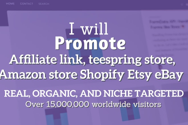 I will promote an affiliate link, teespring promotion, amazon store shopify etsy ebay