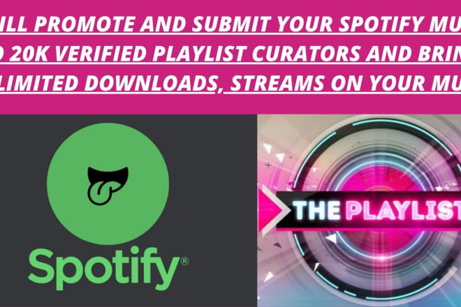 I will promote and submit your spotify music to 20k verified playlist cuartors