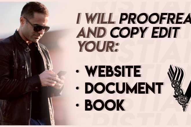 I will proofread and copy edit your website document or book