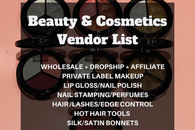 I will provide a beauty and cosmetics vendor list