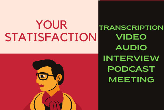 I will transcript your audio video error free quality transcription