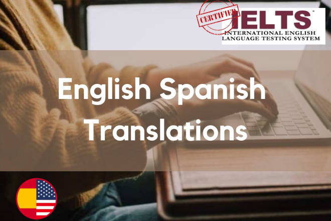 I will translate english to spanish or spanish to english