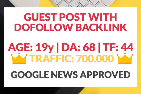 I will write and publish a guest post on a da68 romanian news sites dofollow backlink