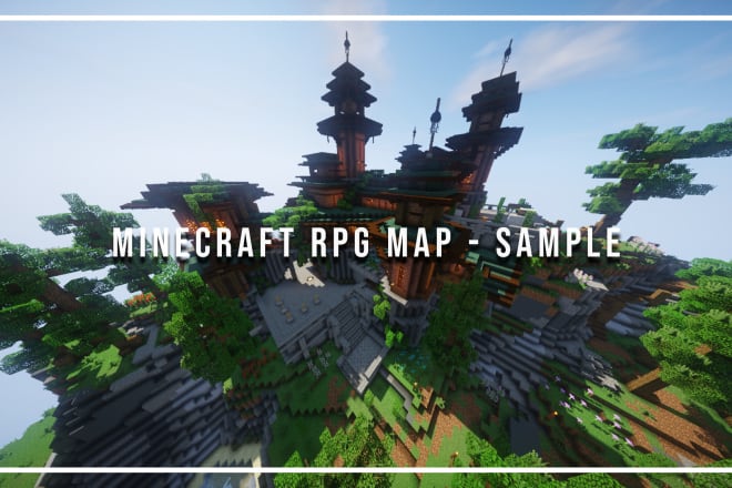 I will build you an epic and gigantic minecraft rpg map
