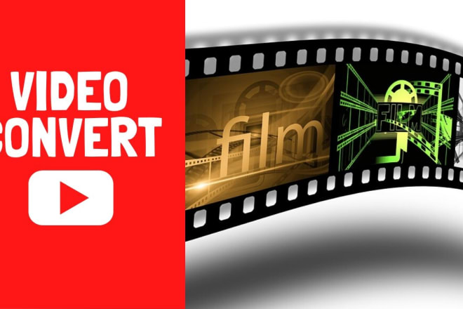 I will convert video file to avi, mpeg, mp4, flv, mkv, mov