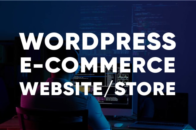 I will create ecommerce website in wordpress woocommerce