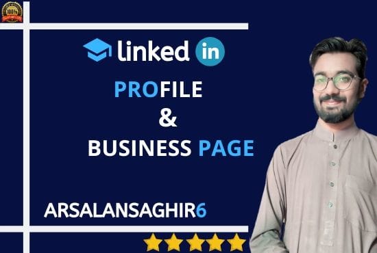 I will create your linkedin profile and business page