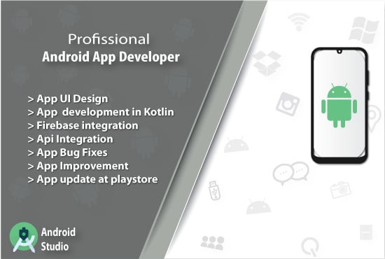 I will develop your android app or be your android app developer