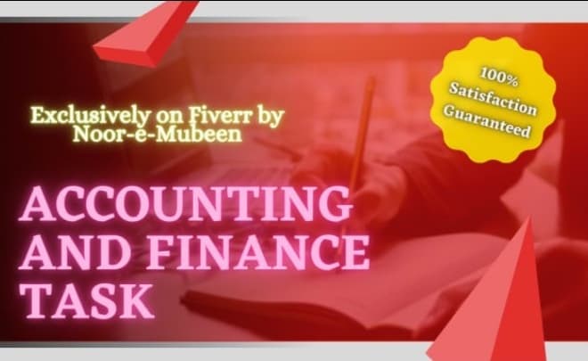 I will do accounting and finance related projects or finance tasks