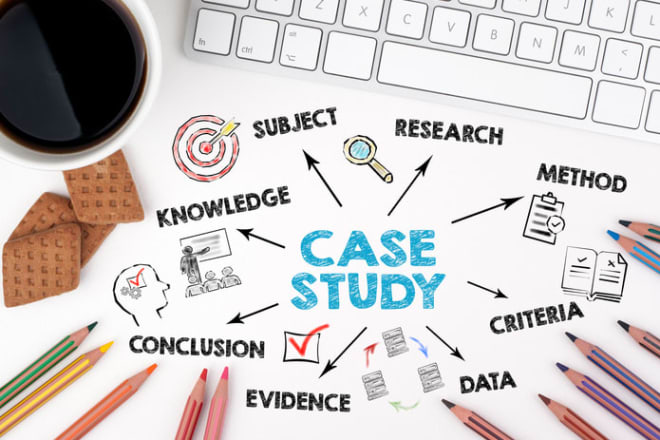I will do case study, research and content writing
