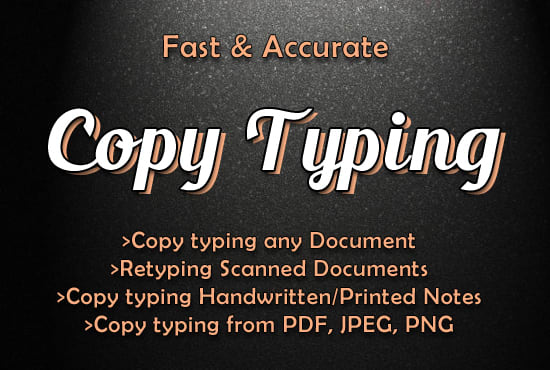 I will do copy typing accurately