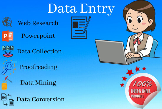 I will do exceptional data entry, web research and powerpoint presentation