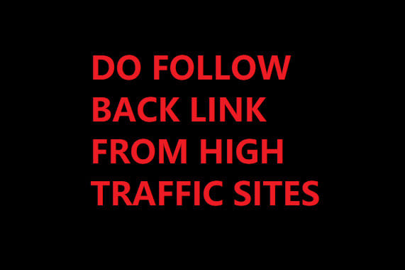 I will do follow backlink on high traffic websites