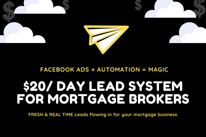 I will do lead generation for mortgage brokers using facebook ads