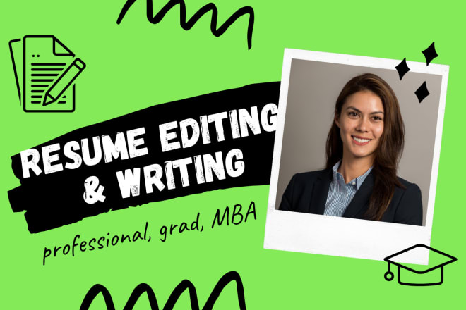 I will edit your college, mba, or professional resume