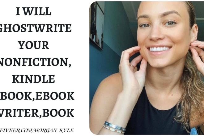 I will ghostwrite your nonfiction book, kindle ebook, book writing, book writer
