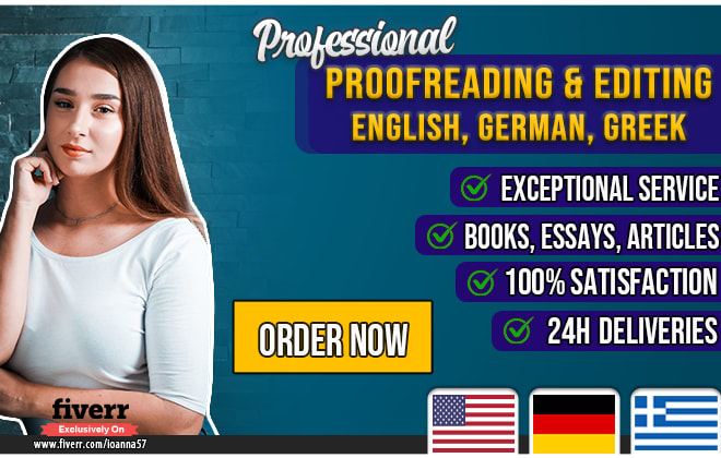 I will provide professional proofreading and editing in english, german, greek