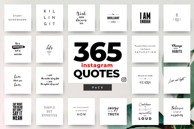 I will provide you with 365 motivational social media quotes for instagram