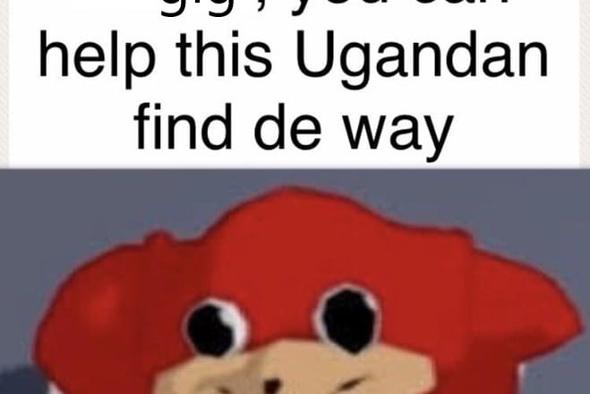 I will show u de wey mae brudah