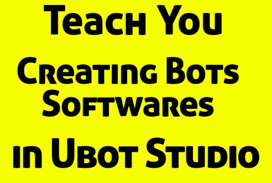 I will teach you creating bots in ubot one to one coaching