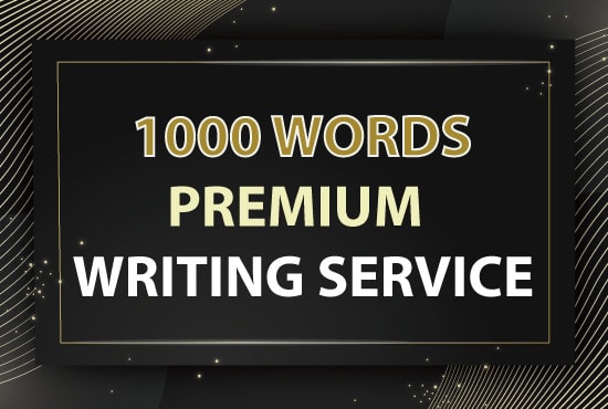 I will write upto 1000 words original quality blog post