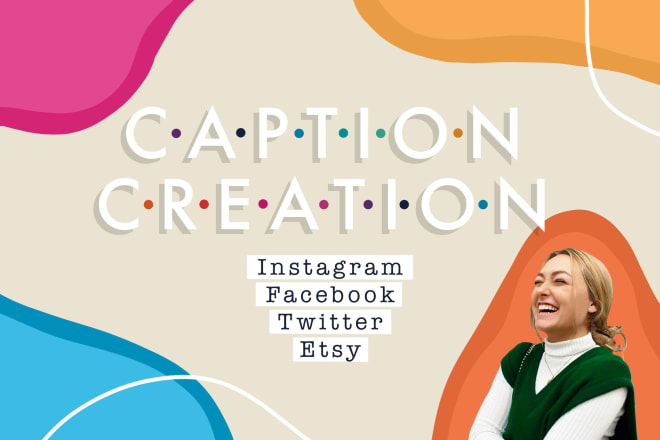 I will write witty, clever social media captions