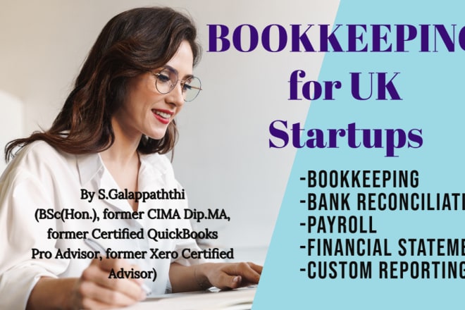 I will cover UK bookkeeping on xero, quickbooks, excel