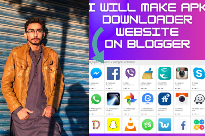 I will create and build apps downloader website using blogger