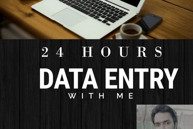 I will data entry work with me,,,