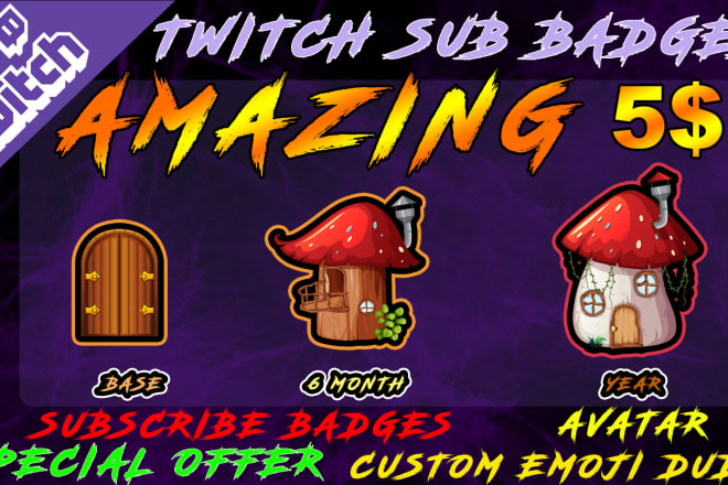 I will design twitch emotes twitch badges twitch sub badges