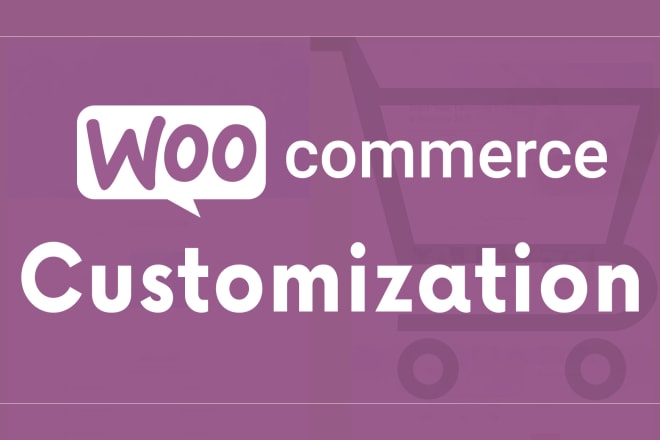 I will do any woocommerce customization