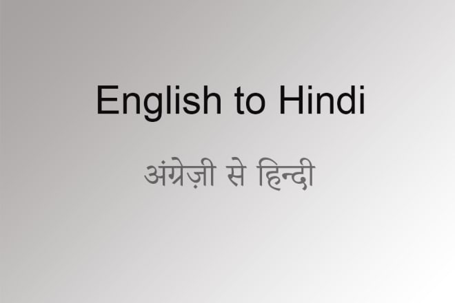 I will do english to hindi translation