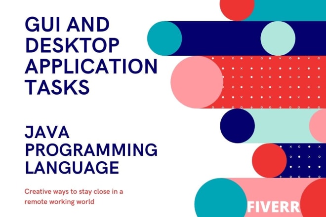 I will do java gui, desktop applications tasks
