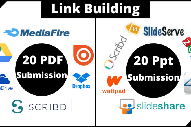 I will do ppt or PDF submission on top 20 document sharing sites