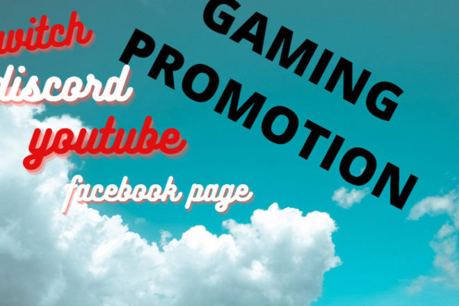 I will do viral youtube gaming twitch channel, discord, facebook game page promotion