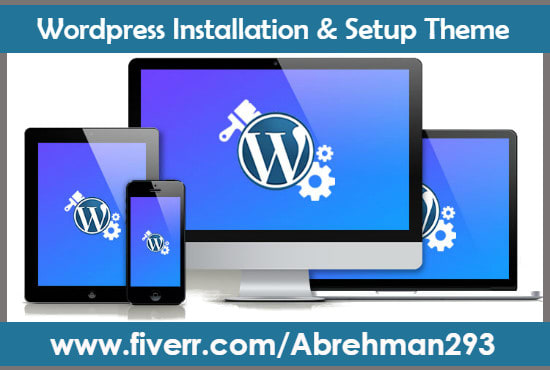 I will do wordpress installation and setup wordpress theme