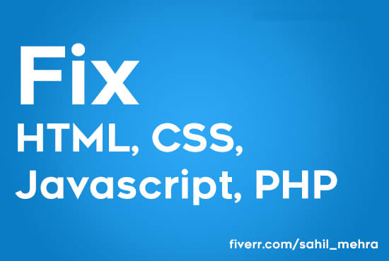 I will edit html, css and js and modify or fix bugs in website
