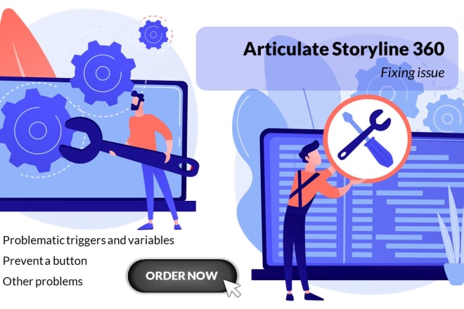 I will fix issue with articulate storyline 360 or captivate