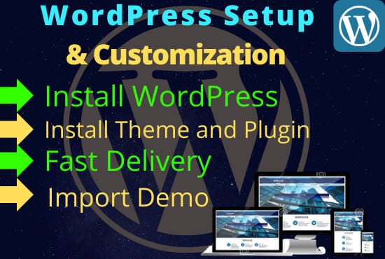 I will install wordpress setup theme demo import theme customization